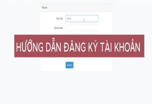 Hướng dẫn đăng ký tài khoản